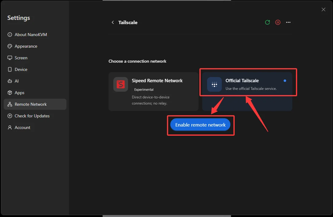 Select Official Tailscale and enable the remote network on NanoKVM Go