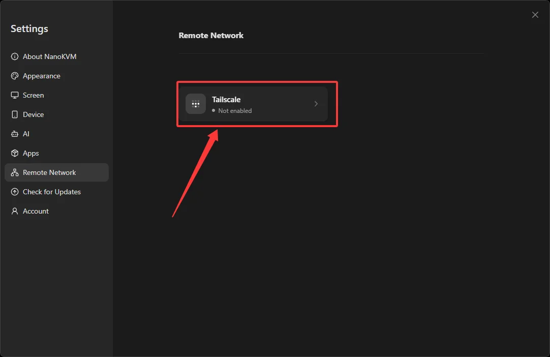 Open Tailscale from the Remote Network page on NanoKVM Go