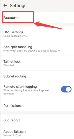 Open Accounts in the Tailscale Android app